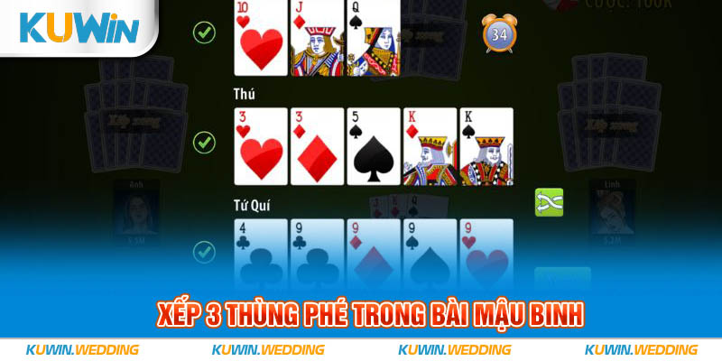 Xếp 3 thùng phé trong bài Mậu Binh 